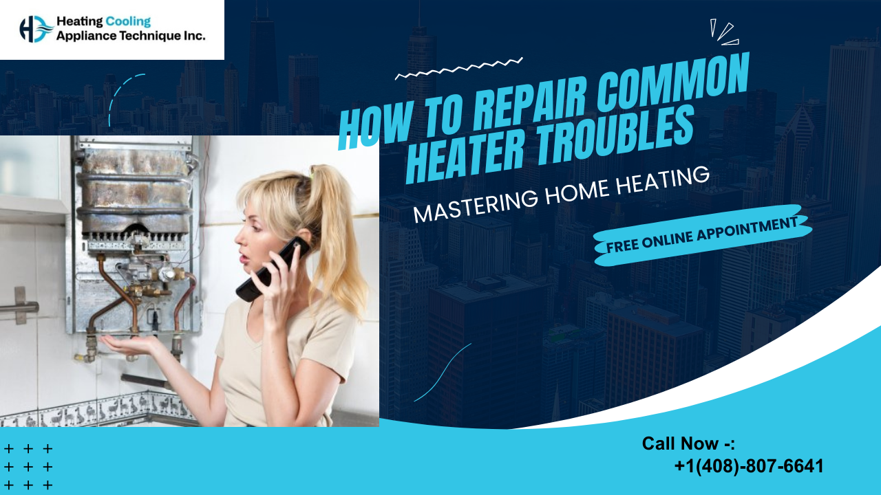 How-to-Repair-Common-Heater-Troubles